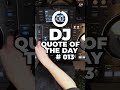 DJ Quote Of The Day 013 Tiesto DJ Quote Of The Day 013 Tiesto