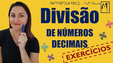 EXERCÍCIOS DE DIVISÃO COM NÚMEROS DECIMAIS | Profª Glaucia