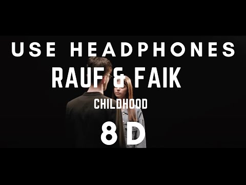 Rauf x Faik - Childhood