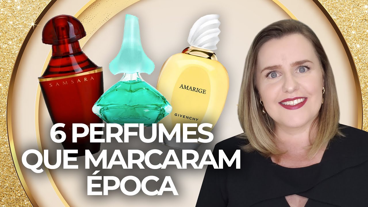 Perfumes Femininos Importados que Marcaram Época! Ainda são atuais? Eu  usaria? - YouTube