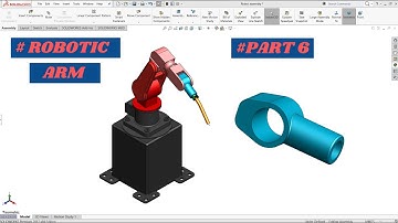 How to Design Robotic Arm in Solidworks #Part 6 #Robot #solidworks #Engineering #Solidworksprojects