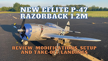 Eflite P-47 Razorback 1.2M RC Plane - Review, Build tips and how to takeoff and land
