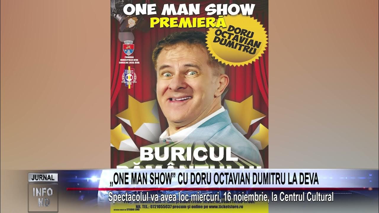  one man show cu doru octavian dumitru la deva youtube