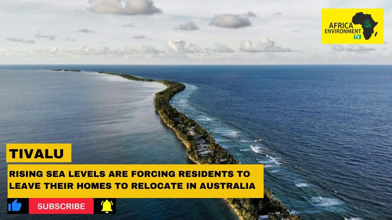 Tivalu | Rising sea levels are forcing residents to leave their homes to relocate in Australia