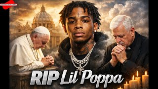 RIP Lil Poppa gone 201 days after the release of Almost Normal Again