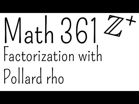 Pollard rho factoring | Math 361