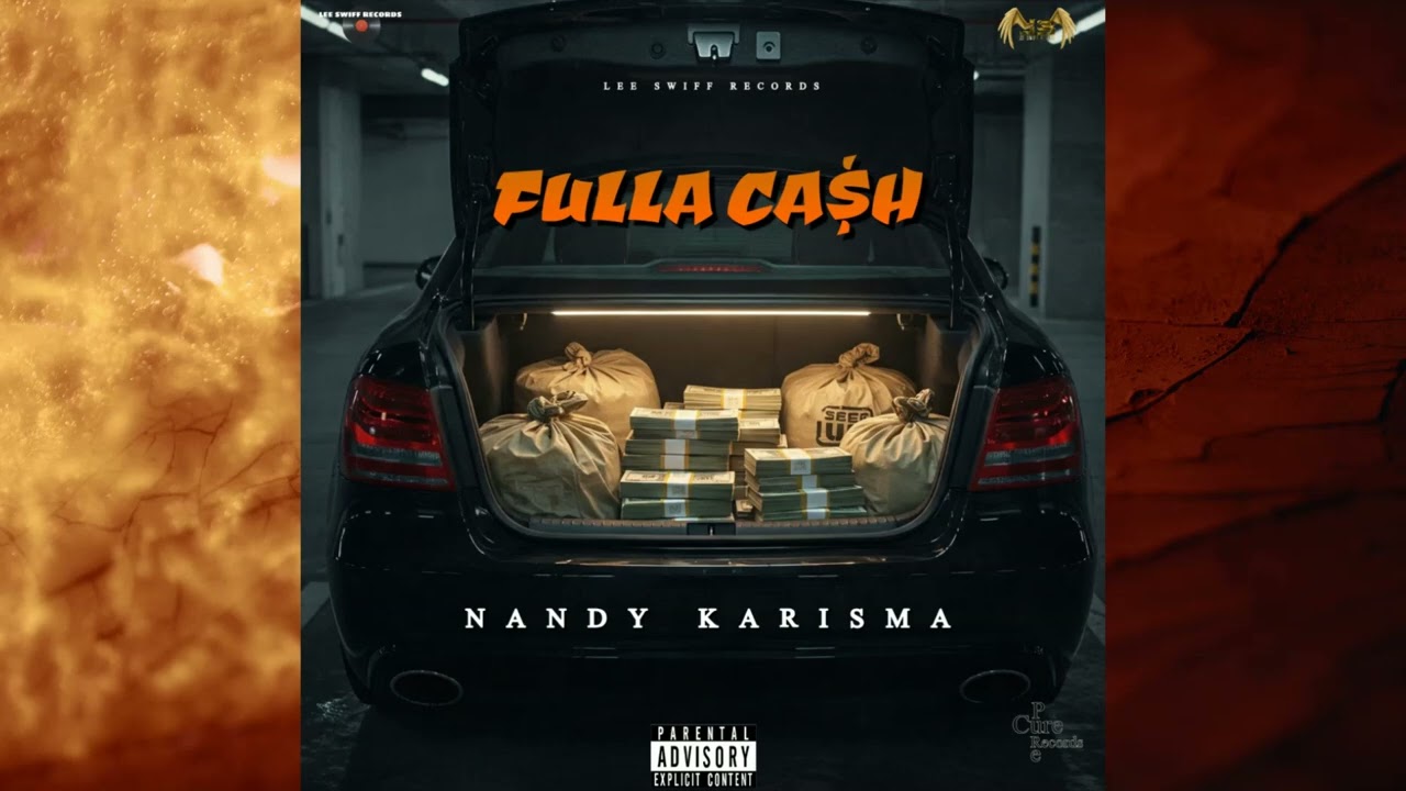 Nandy Karisma - Fulla Cash (Official Audio)