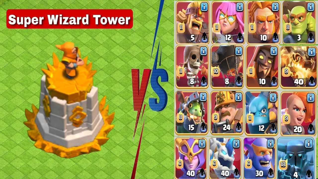 Max Super Wizard Tower Vs All Max Super Troops | Clash of clans.