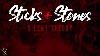 Silent Theory - Stick And Stones chords