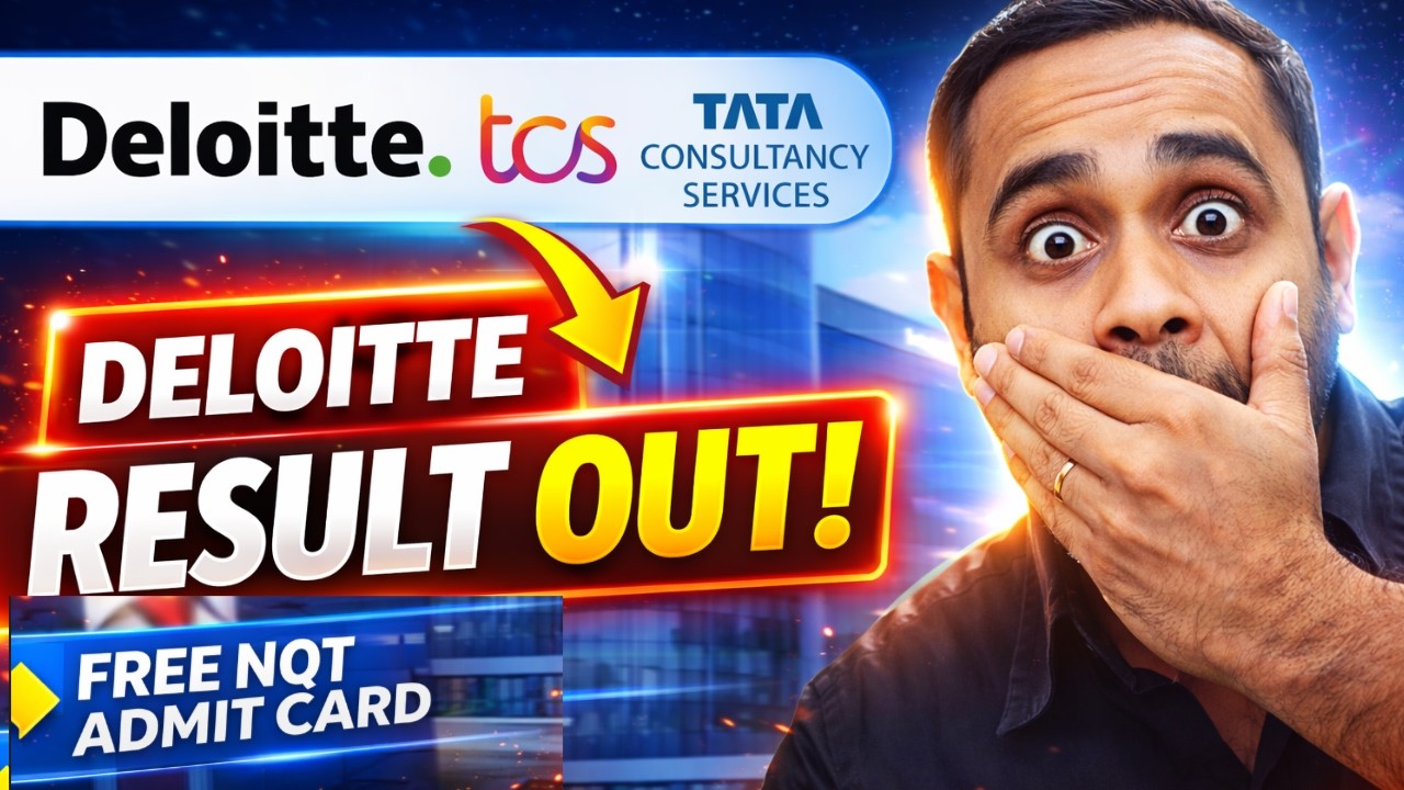 Deloitte NLA Final Result Out | TCS Free NQT Admit Card Out