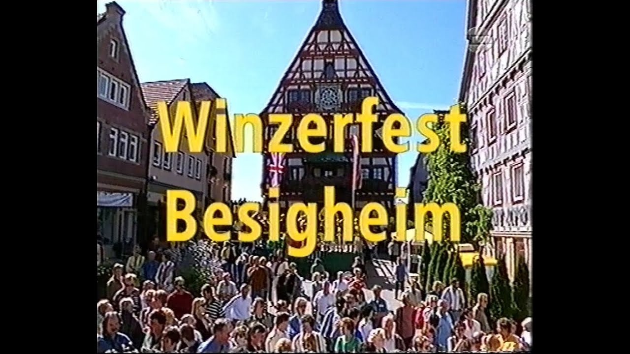 Winzerfest Besigheim 1997 - 2000 Jahre Weinbau an Neckar und Enz (SWR Dokumentation)