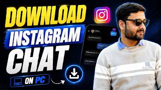 How to Download Instagram Chat? Download Chat from Instagram on PC screenshot 4