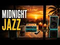 Midnight Jazz 🌙 Smooth Relaxing Music for Sleep &amp; Chill Night