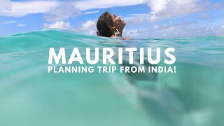 Mauritius | Planning Mauritius Tour from India | Mauritius Travel Vlog