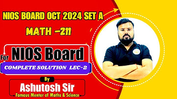 NIOS Class 10 Math | Paper oct 2024 set-A | Complete Solution | By Ashutosh Sir