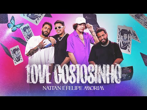 Love Gostosinho - Nattan e Felipe Amorim (DVD AO VIVO)