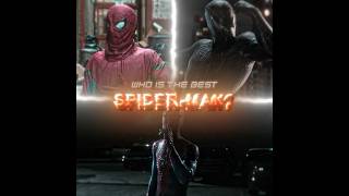 Who Is The Best Spider-Man? Montagem Tomada Slowed By Mxzi