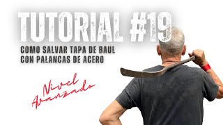 TUTORIAL CHAPISTA #19 |  Palancas de ACERO