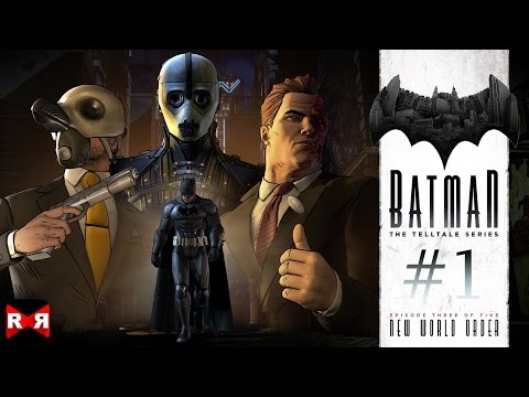 Batman - The Telltale Series Ep. 3: New World Order - iOS / Android - Walkthrough Gameplay Part 1