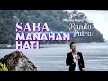 Lagu Minang Terbaru RANDA PUTRA - Saba Manahan Hati [ Official Music Video ]