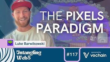 Untangling: The Pixels Paradigm w/ Luke Barwikowski | E117 | UW3