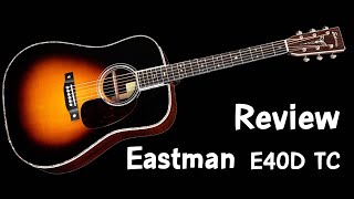 รีวิว Eastman รุ่น E40D TC All Solid