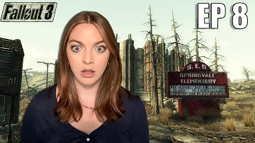 SPRINGVALE ELEMENTARY | Fallout 3 | FIRST PLAYTHROUGH | Part 8