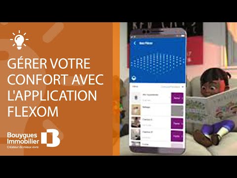 Gérer votre confort avec l'application Flexom | Le logement connecté Bouygues Immobilier