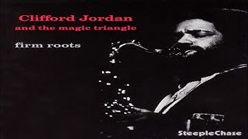 Clifford Jordan and The Magic Triangle - "Inga"
