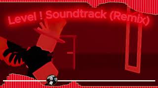 level ! soundtrack (REMIX) -GENDOVIS-