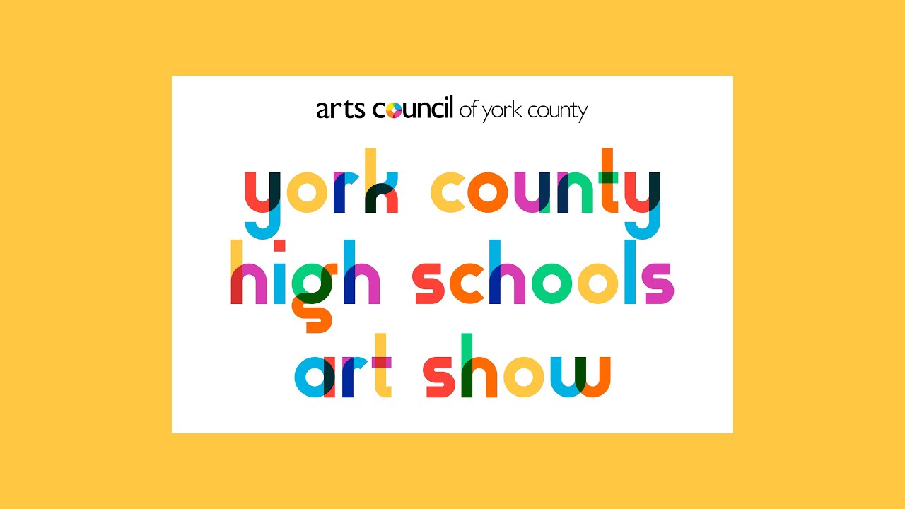 2020 York County High School Art Show Awards Announcement