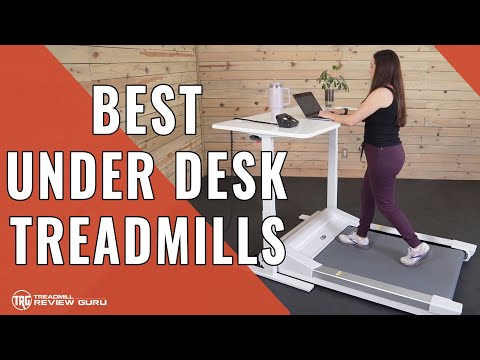 Best Under Desk Treadmills of 2024 | See Our Top 10 List