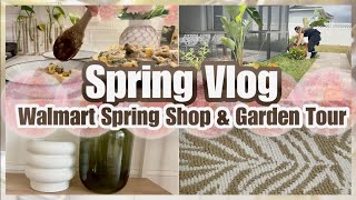 Spring Vlog | Walmart Shop with Me & Spring Haul | Garden Tour