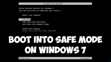 Boot into Safe Mode on Windows 7