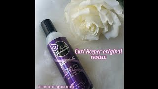 Curl Keeper Original Review!