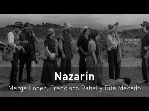 Nazarín, 1959.  -Película completa- Francisco Rabal, Marga López y Rita Macedo.