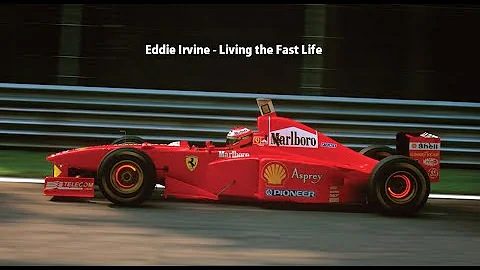 Eddie Irvine - Living the Fast Life