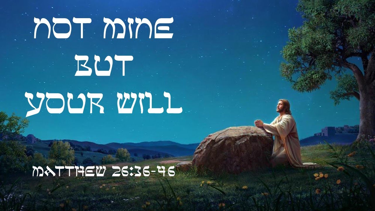 Not Mine But Your Will - March 30, 2025 - Pastor Rodney Dorr - YouTube