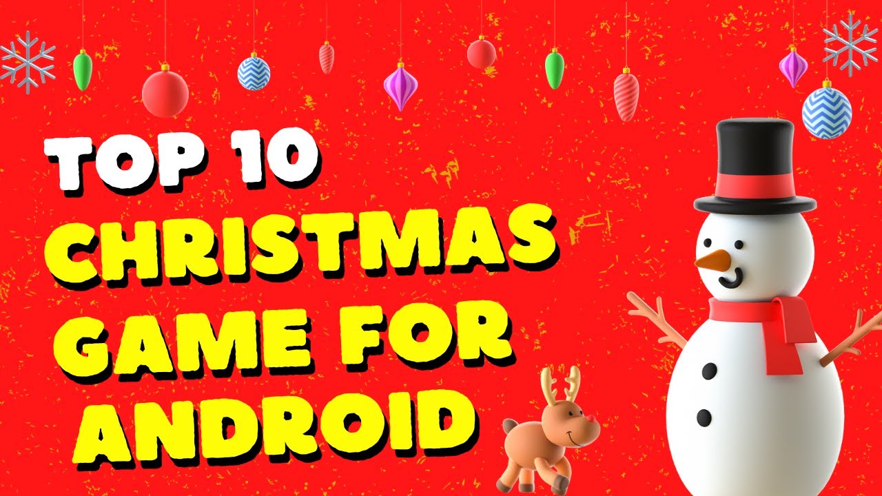 Top 5 Christmas Games on Mobile for Festive Fun