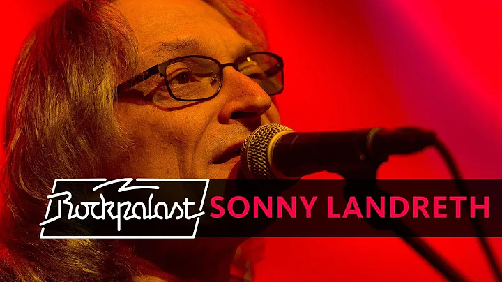Sonny Landreth live | Rockpalast | 2015