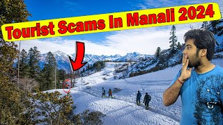 Tourist Scams In Manali 2024 | Scams should I be aware of when visiting Manali | Fraud in Manali