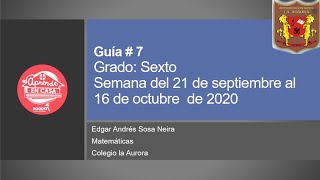 You Tube Live Matemáticas - Sexto - Guía # 7 parte II