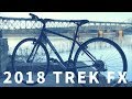 2018 Trek FX - Is the cheapest Trek worth it?