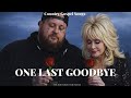 Jelly Roll Dolly Parton One Last Goodbye New Country Gospel Song Tribute 2026 mp3