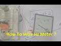 How To Wire Frequency - Hertz Meter For Generator (Hz meter wiring Urdu/Hindi)