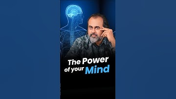 The Power of your Mind || Acharya Prashant