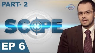 SCOPE | EPISODE 6 | PART 2 : "  Local Legislative Assembly Dissolved in Indian Occupied Kashmir"