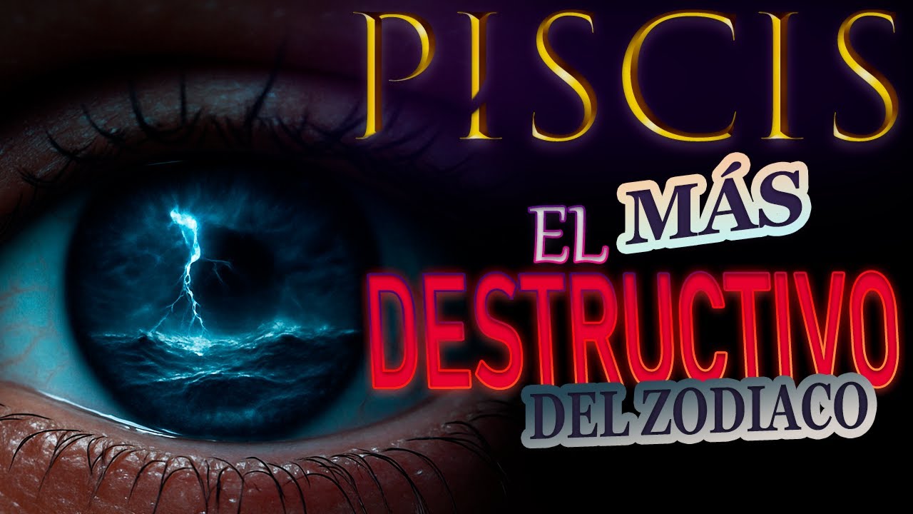 Por Qué Piscis es el Signo MÁS Destructivo del Zodíaco (Análisis Profundo)