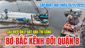 Bờ Bắc Kênh Đôi Quận 8-CẦU HIỆP ÂN 2 THÁO DỠ XONG- BÀ CON  đường Nguyễn Duy MONG DỰ ÁN TỪNG NGÀY