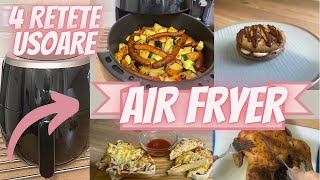 Ce putem pregati la friteuza cu aer cald| 4 retete usoare la Air Fryer| Gatim/ pranz/ cina/ desert